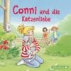 Conni Und Die Katzenliebe (Meine Freundin Conni - Ab 6), 1 Audio-CD In Bunt -Babyartikelgeschäft silberfisch conni und die katzenliebe meine freundin conni ab 6 1 audio cd in bunt
